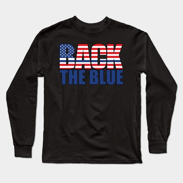 BACK the BLUE - Law Enforcement Long Sleeve T-Shirt by Jaxt designs